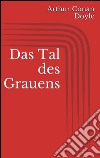 Das tal des grauens. E-book. Formato EPUB ebook