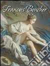 Francois Boucher: 270 colour plates. E-book. Formato EPUB ebook di Maria Tsaneva
