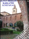HUMILIATED Screenplay. E-book. Formato EPUB ebook di Liliana Angela Angeleri