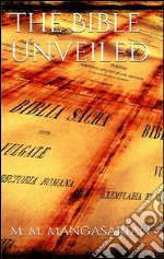 The Bible unveiled. E-book. Formato EPUB ebook