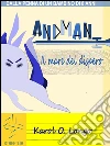 Andman: Il mare del Dispero. E-book. Formato Mobipocket ebook di Karol O. Longo