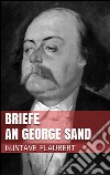 Briefe an George Sand. E-book. Formato EPUB ebook