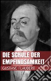 Die Schule der Empfindsamkeit. E-book. Formato EPUB ebook