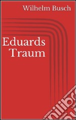 Eduards Traum. E-book. Formato EPUB ebook