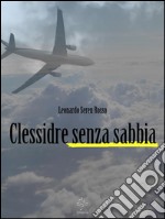 Clessidre senza sabbia. E-book. Formato PDF