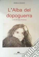 L' alba del dopoguerra. E-book. Formato EPUB