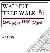 Walnut Tree Walk - Passeggiando tra gli alberi di noce. E-book. Formato Mobipocket ebook di Dalila Porta