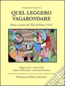 Quel leggero vagabondare. E-book. Formato EPUB ebook di Crampi Sportivi