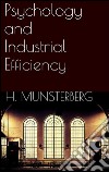 Psychology and Industrial Efficiency . E-book. Formato EPUB ebook