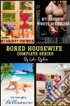 Bored Housewife series: books 1-4. E-book. Formato Mobipocket ebook di Lola Ryder