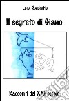 Il segreto di Giano. E-book. Formato EPUB ebook di Luca Rachetta