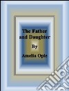 The father and daughter. E-book. Formato EPUB ebook