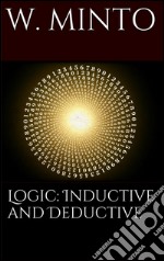 Logic, inductive and deductive. E-book. Formato EPUB ebook