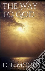 The way to God. E-book. Formato EPUB ebook