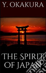 The spirit of Japan. E-book. Formato EPUB ebook