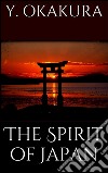 The spirit of Japan. E-book. Formato Mobipocket ebook