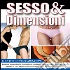 Sesso e Dimensioni. E-book. Formato EPUB ebook