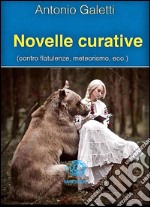 Novelle curative. E-book. Formato EPUB ebook