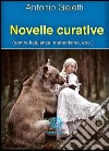 Novelle curative. E-book. Formato Mobipocket ebook