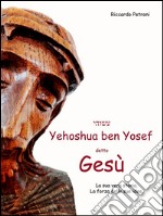 Yehoshua ben Yosef. E-book. Formato PDF ebook