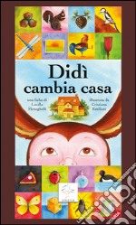 Didì cambia casa. E-book. Formato EPUB