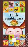 Didì cambia casa. E-book. Formato EPUB ebook di Lucilla Meneghelli