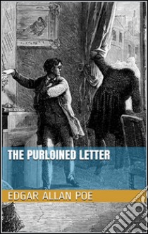 The purloined letter. E-book. Formato Mobipocket ebook di Edgar Allan Poe