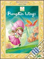 Lovely Sunny Land - Pumpkin Wings. E-book. Formato EPUB ebook