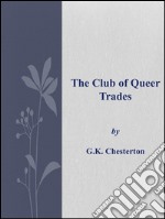 The Club of Queer Trades . E-book. Formato EPUB ebook