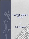 The Club of Queer Trades . E-book. Formato EPUB ebook