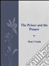 The prince and the pauper. E-book. Formato Mobipocket ebook di Mark Twain