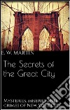 The secrets of the great city. E-book. Formato EPUB ebook di James Dabney McCabe