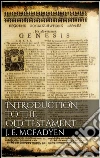 Introduction to the Old Testament . E-book. Formato Mobipocket ebook di John Edgar McFadyen