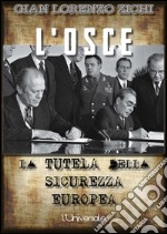 L&apos;OSCE: la tutela della sicurezza europea. E-book. Formato Mobipocket