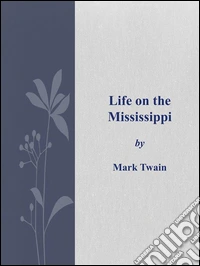 Life on the Mississippi. E-book. Formato EPUB ebook