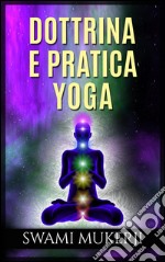 Dottrina e pratica yoga. E-book. Formato EPUB ebook