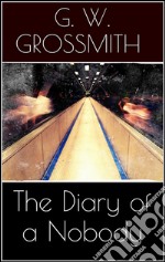 The diary of a nobody. E-book. Formato EPUB ebook