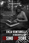Enza Venturelli: "Vi racconto il mio Cosimo Cristina". E-book. Formato EPUB ebook di Roberto Serafini