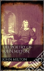 The poetry of John Milton. E-book. Formato EPUB ebook