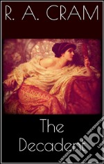 The decadent. E-book. Formato Mobipocket