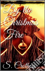 By the Christmas fire. E-book. Formato Mobipocket ebook