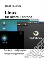 Linux für ältere Laptops. E-book. Formato Mobipocket ebook