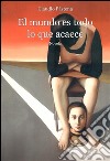 El mundo es todo lo que acaece. E-book. Formato EPUB ebook di Claudio Pàstena