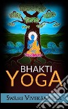 Bhakti yoga. E-book. Formato EPUB ebook