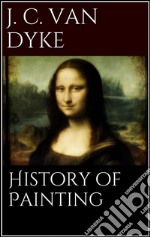 History of painting. E-book. Formato EPUB