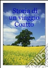 Storia di un viaggio coatto. E-book. Formato EPUB ebook di Luigi 'looigi' Pecce