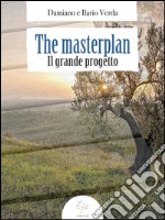 The Masterplan (Il Grande Progetto). E-book. Formato Mobipocket ebook