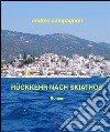 Rückkehr nach Skiathos. E-book. Formato EPUB ebook