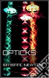 Opticks. E-book. Formato EPUB ebook