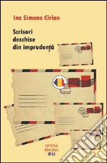 Scrisori deschise din imprudenta. E-book. Formato EPUB ebook